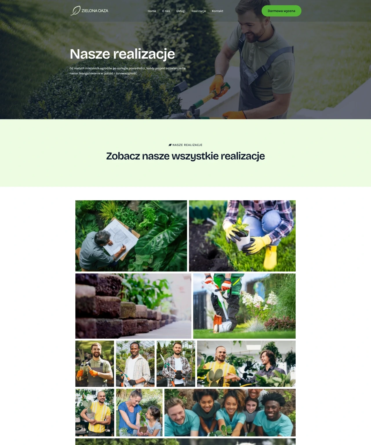 Zielona Oaza, Realizacje
